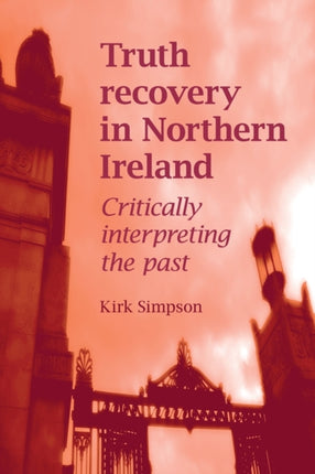 Truth recovery in Northern Ireland Critically