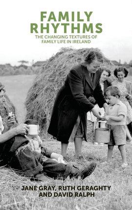 Family rhythms The Changing Textures of Family