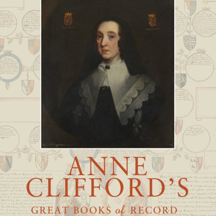 Anne Clifford's Great Books of Record