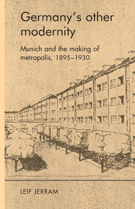 Germanys other modernity