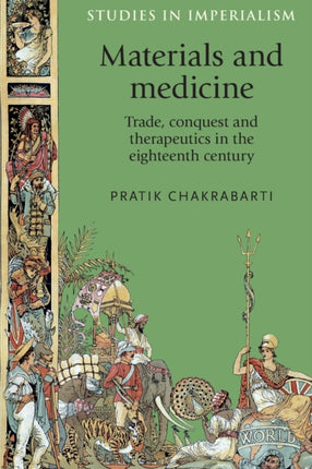 Materials and medicine Trade Conquest and