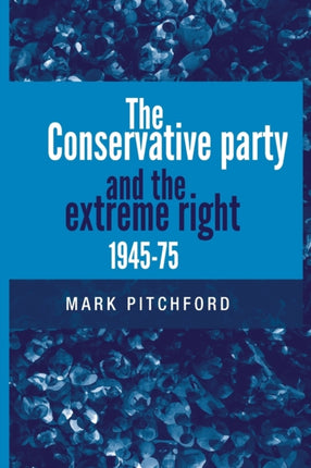 The Conservative Party and the Extreme Right
