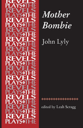 Mother Bombie: John Lyly