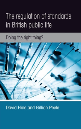 The regulation of standards in British public