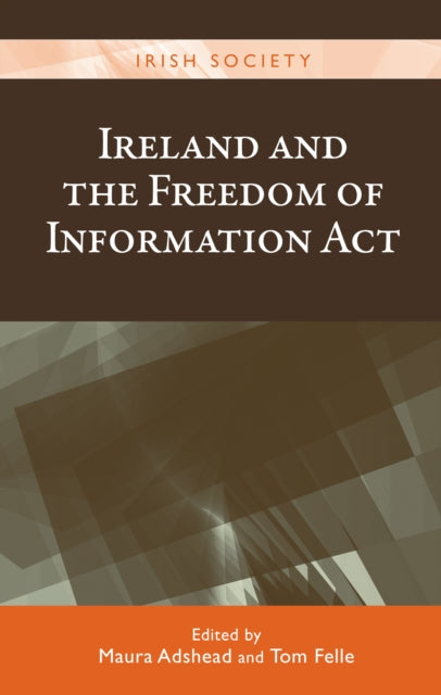 Ireland and the Freedom of Information Act: Foi@15