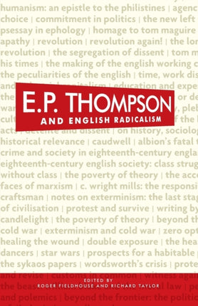 E P Thompson and English radicalism