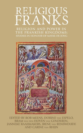 Religious Franks Religion and power in the