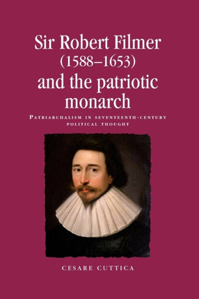 Sir Robert Filmer 15881653 and the Patriotic