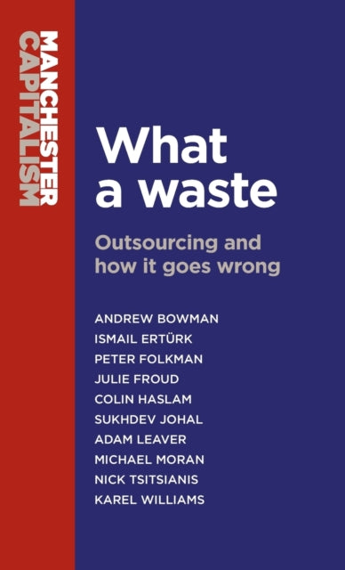 What a Waste Outsourcing and How It Goes Wrong