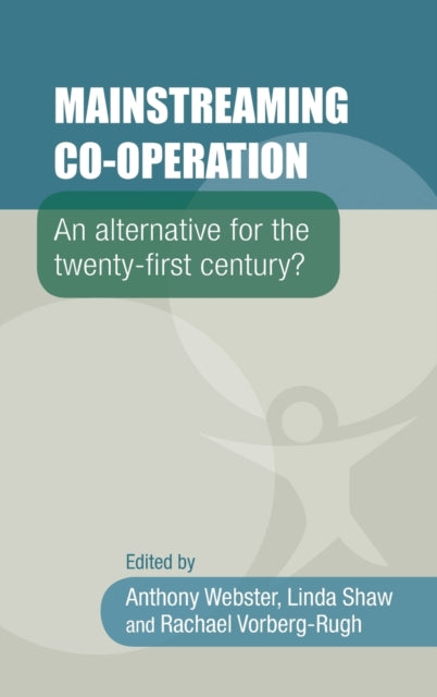 Mainstreaming CoOperation An Alternative for the