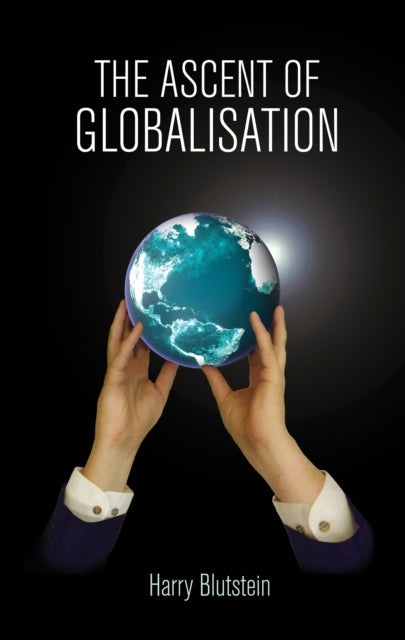 The Ascent of Globalisation