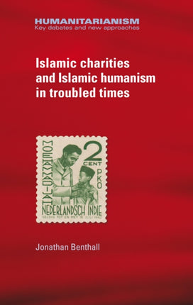 Islamic Charities and Islamic Humanism in Troubled Times