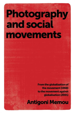Photography and Social Movements From the