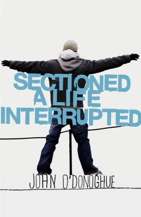 Sectioned A Life Interrupted