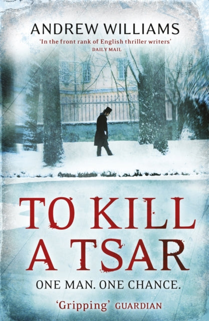 To Kill a Tsar