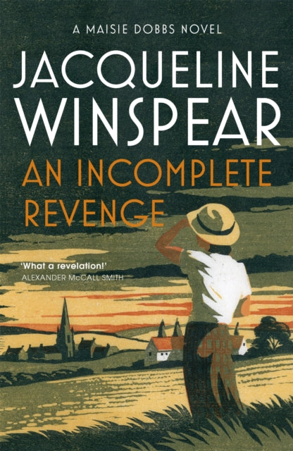 An Incomplete Revenge: Maisie Dobbs Mystery 5