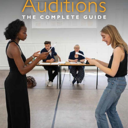 Successful Auditions: The Complete Guide