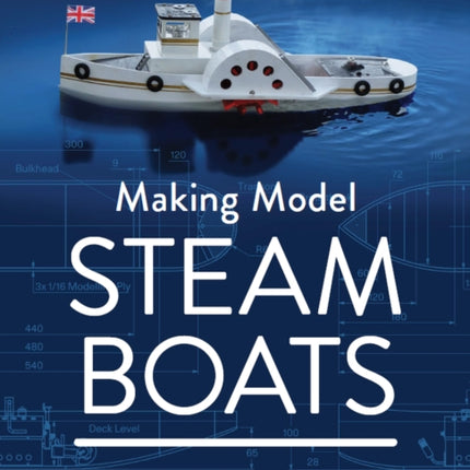 Making Model Steam Boats