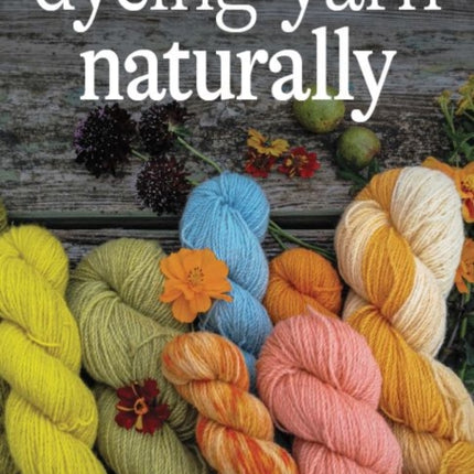 Dyeing Yarn Naturally