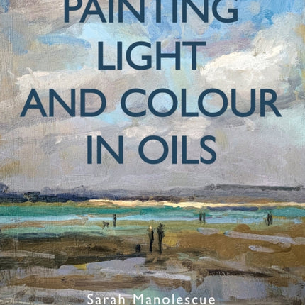 Painting Light and Colour in Oils