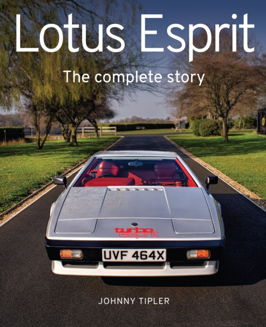 Lotus Esprit: The Complete Story