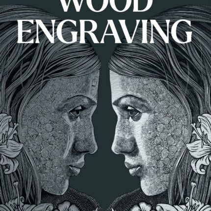 Art and Craft of Wood Engraving