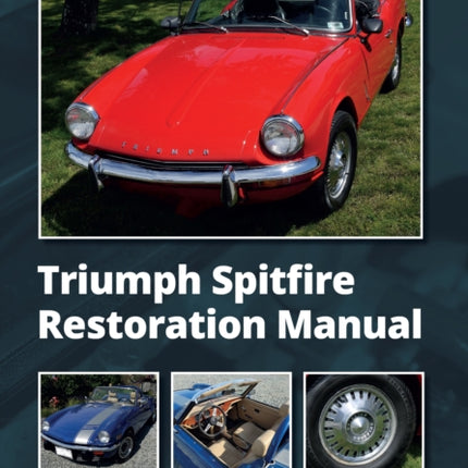 Triumph Spitfire Restoration Manual