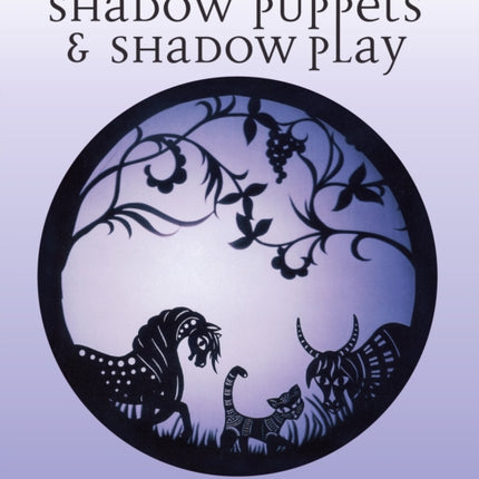 Shadow Puppets and Shadow Play