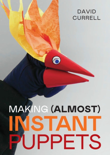 Making Almost Instant Puppets