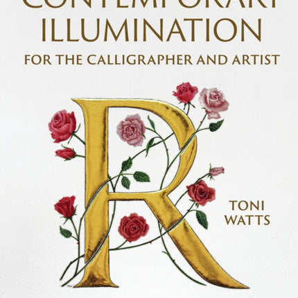 Contemporary Illumination for the Calligrapher