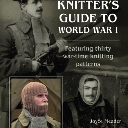 A Knitters Guide to World War 1