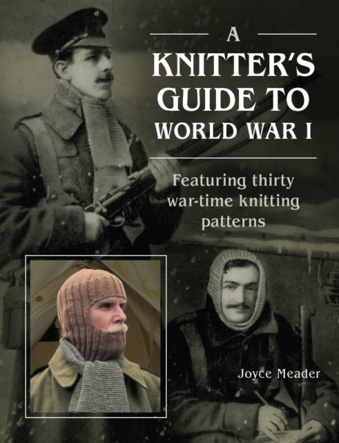 A Knitters Guide to World War 1