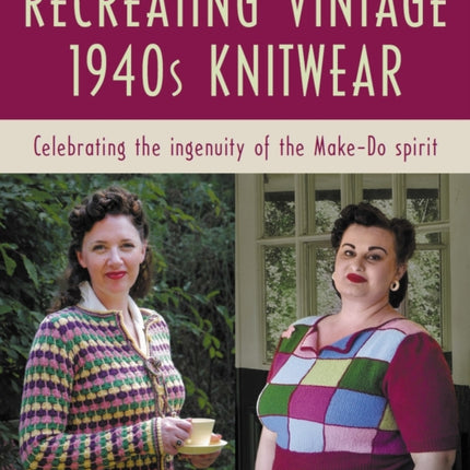 Recreating Vintage 1940s Knitwear