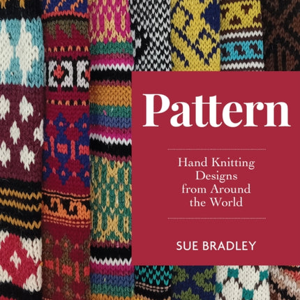 Pattern  Hand Knitting Designs from Around the
