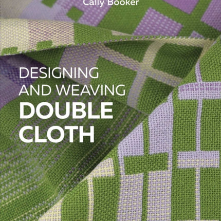 Designing and Weaving Double Cloth