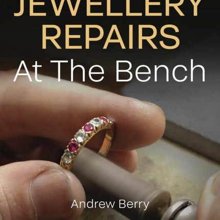 Jewellery Repairs At The Bench