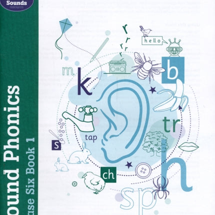 Sound Phonics Phase Six Book 1: KS1, Ages 5-7