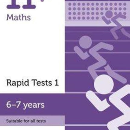 11+ Maths Rapid Tests Book 1: Year 2, Ages 6-7