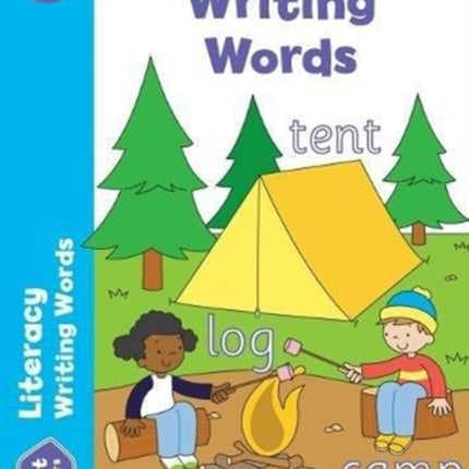 Get Set Literacy: Writing Words, Early Years Foundation Stage, Ages 4-5