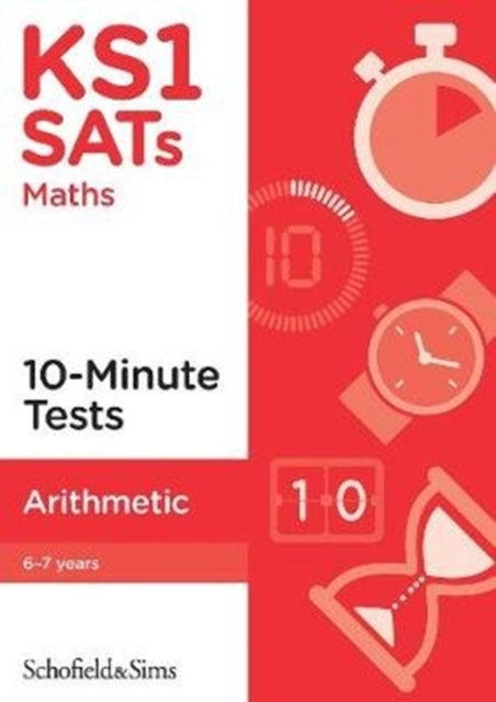 KS1 SATs Arithmetic 10-Minute Tests