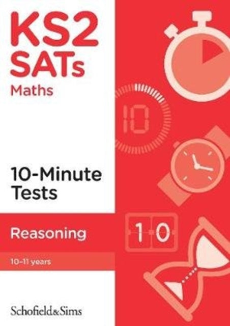 KS2 SATs Reasoning 10-Minute Tests