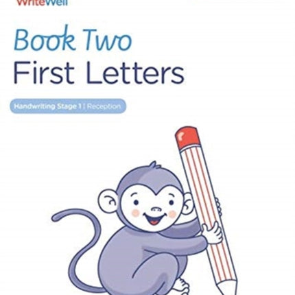 WriteWell 2: First Letters, Early Years Foundation Stage, Ages 4-5