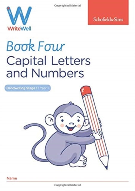 WriteWell 4: Capital Letters and Numbers, Year 1, Ages 5-6