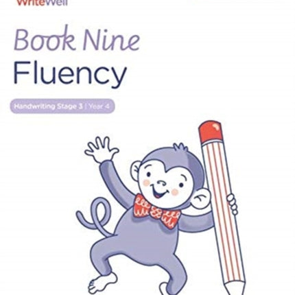 WriteWell 9: Fluency, Year 4, Ages 8-9