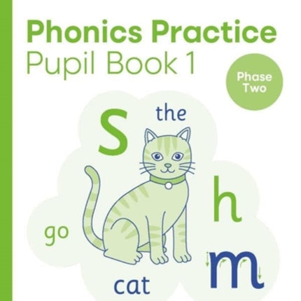 My Letters and Sounds Phonics Practice Pupil Book 1