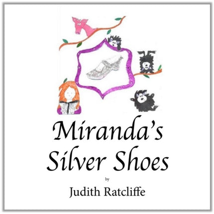 Miranda's Silver Shoes: Miranda And The Silver Shoes