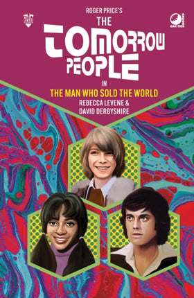 The Tomorrow People  The Man Who Sold the World