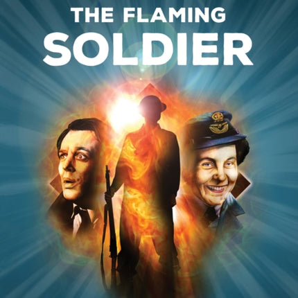 The Flaming Soldier