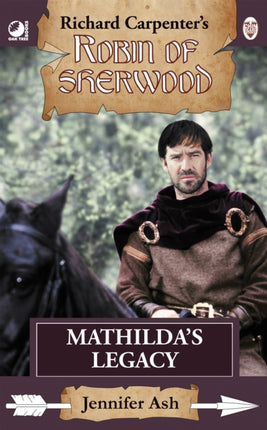 Robin of Sherwood  Mathildas Legacy