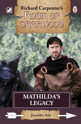 Robin of Sherwood  Mathildas Legacy